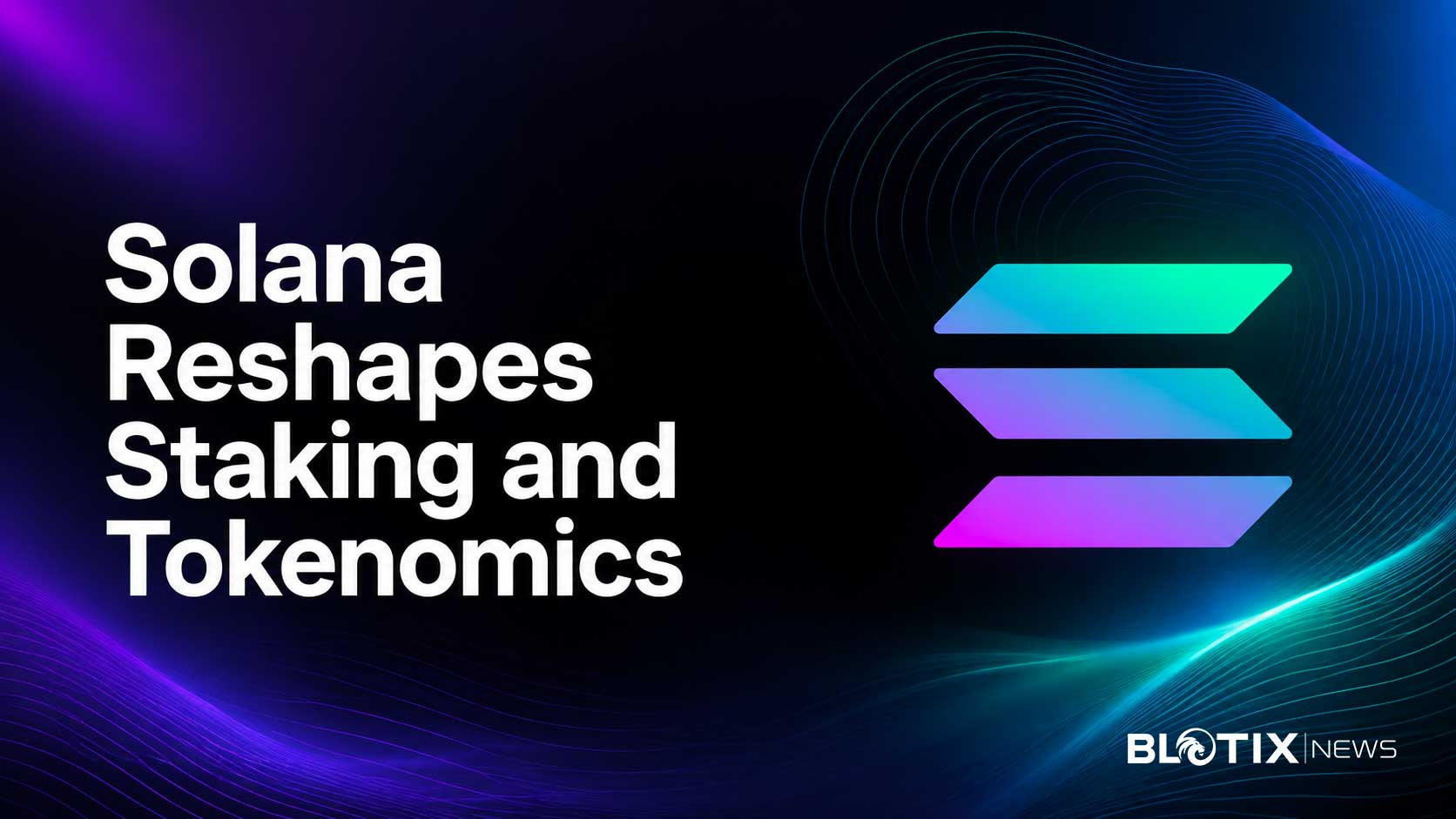 Solana prepara una nuova tokenomics con meno emissioni più burn e rendimenti dello staking verso il 2,25%
