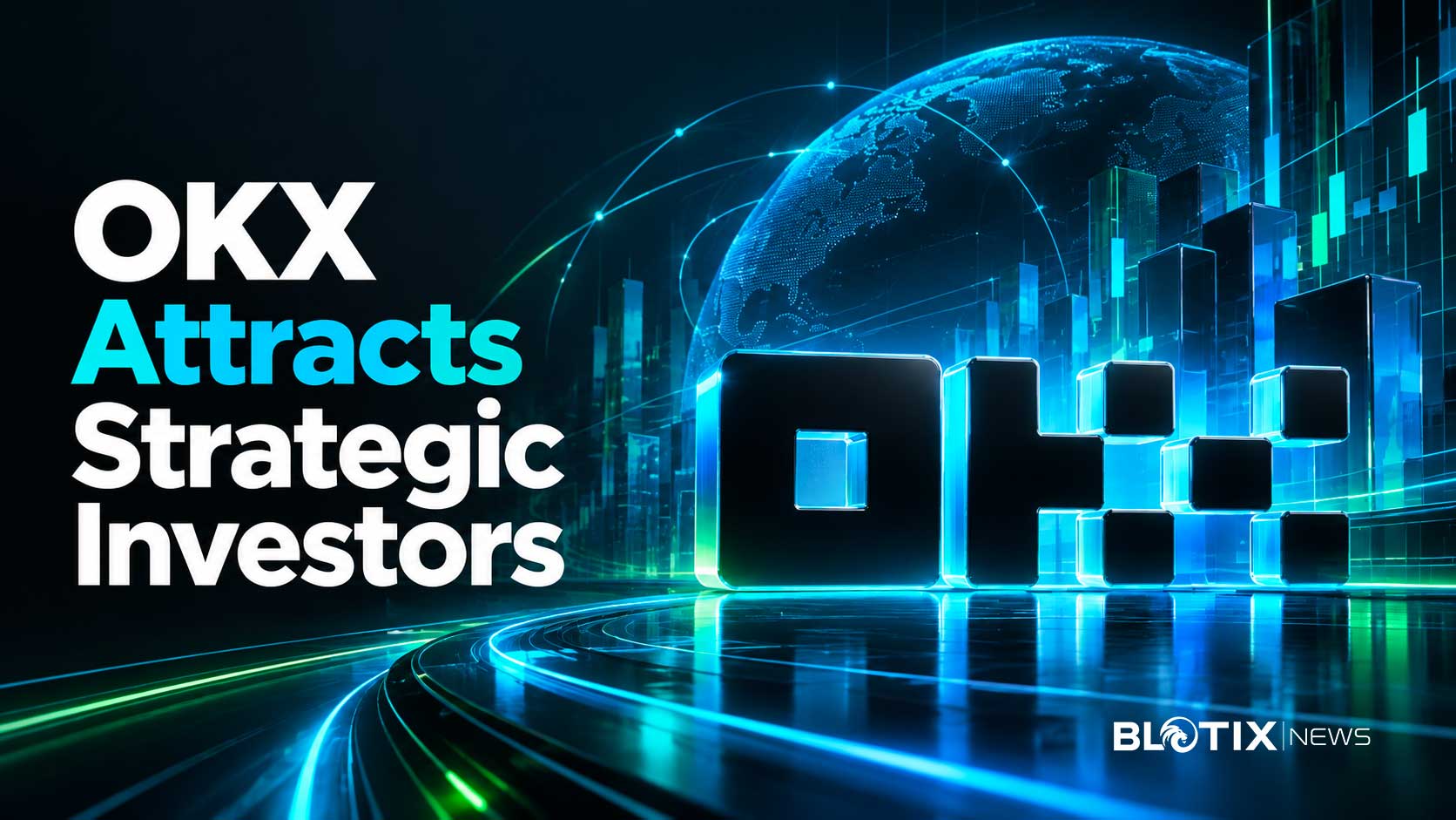 OKX rafforza la corsa nella finanza digitale con Ripple Circle e Standard Chartered a una valutazione di 25 miliardi