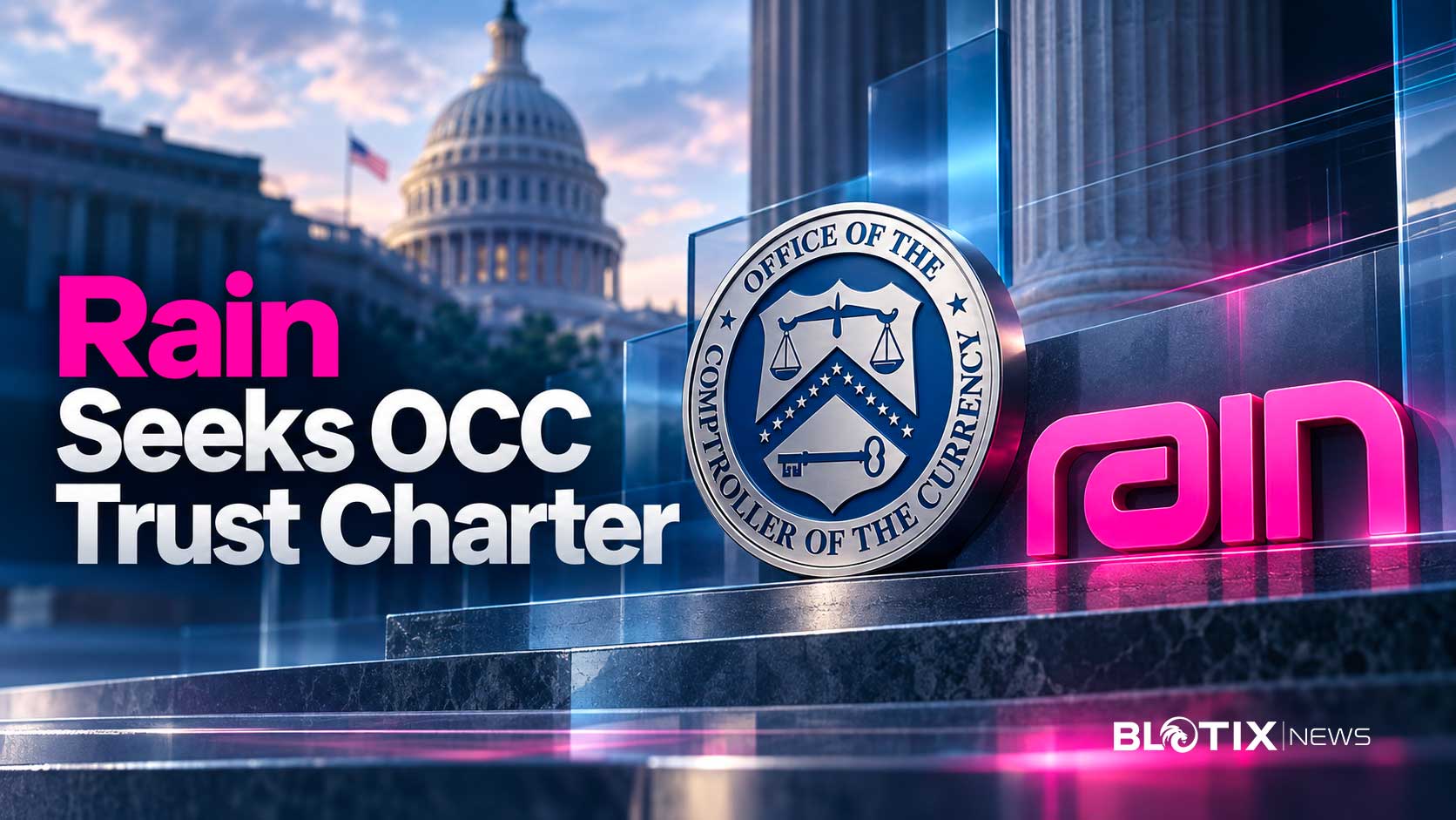 Rain punta alla licenza OCC e accelera l’ingresso delle stablecoin nel sistema bancario americano