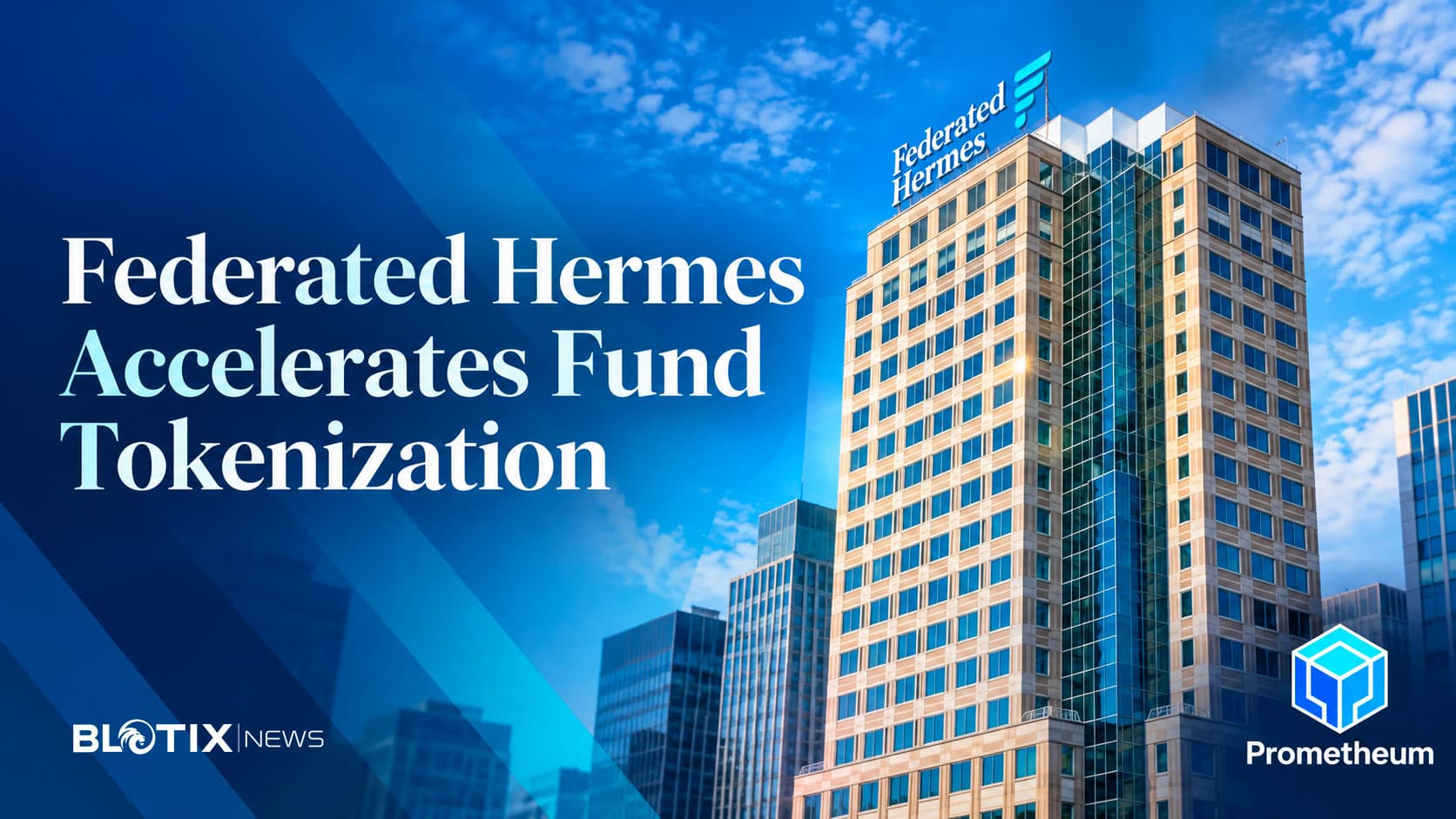 Federated Hermes prepara fondi tokenizzati per il 2027