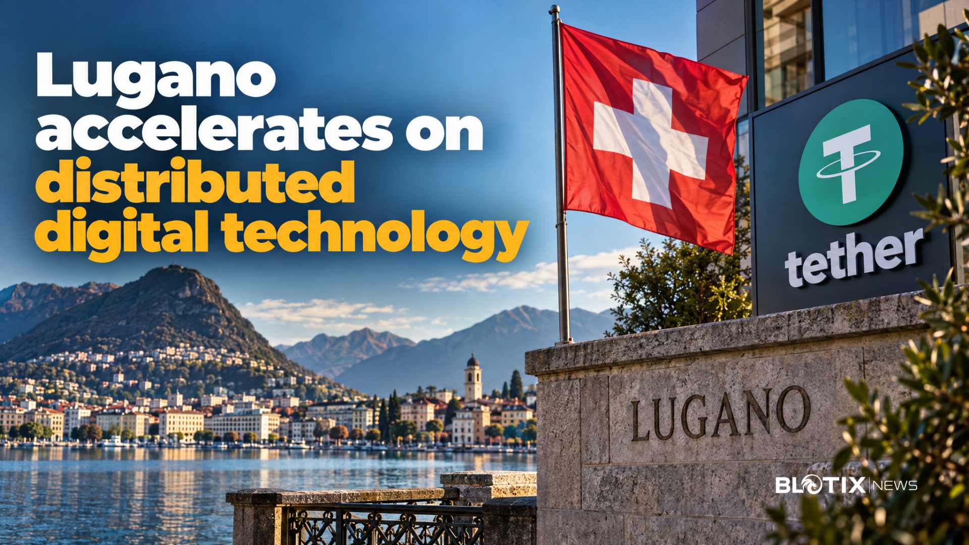Lugano, blockchain e pagamenti: la fase due del piano con Tether